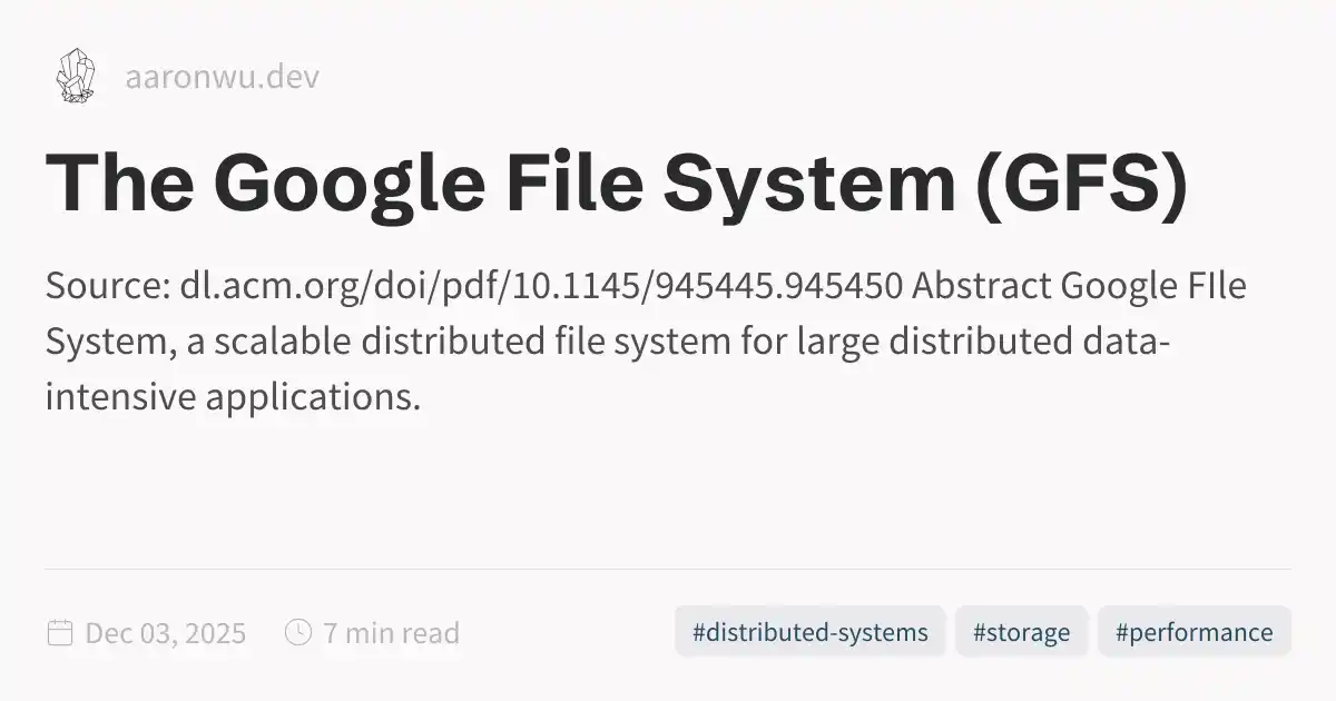 The Google File System (GFS)